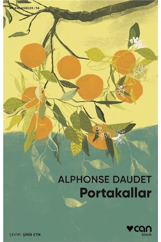 Portakallar - Alphose Daudet - Can Yayınları