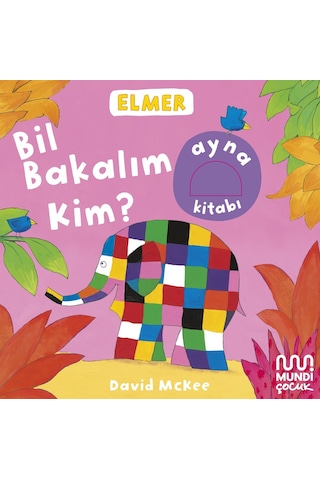 Elmer Kütüphanesi Bil Bakalım Kim 9786256324329