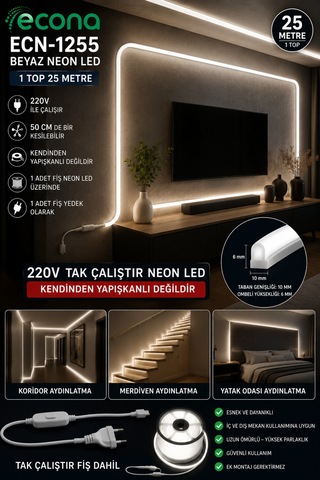 25 Metre Beyaz Işık 220v Neon Led Şerit Led, Çok Parlak, Kesilebilir, Tak-çalıştır Fişli & Yedek Fişli,esnek Led,6500k Beyaz-6500k