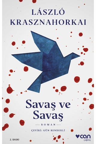 Savaş Ve Savaş / László Krasznahorkai