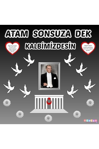 10 Kasım Okul Pano Süsü Atam Sonsuza Dek Kalbimdesin 7