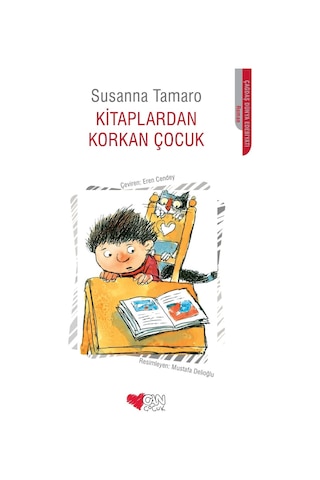 Kitaplardan Korkan Çocuk - Susanna Tamaro - Can Çocuk Yayınları
