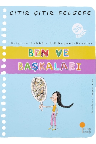 Çıtır Çıtır Felsefe 16 - Ben Ve Başkaları: 4, 5, 6. Sınıflar