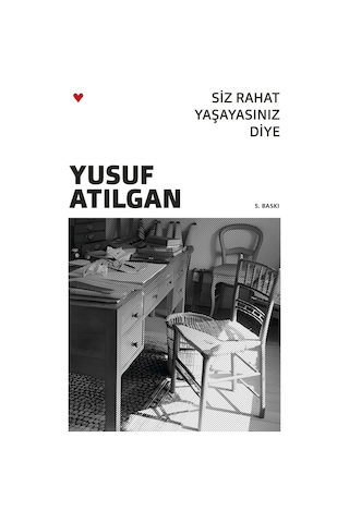 Siz Rahat Yaşayasınız Diye 9789750762261