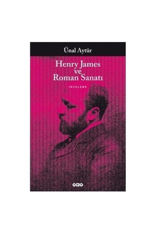 Roman Sanatı: Henry James'in Edebi Etkileri