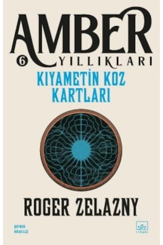 Kıyametin Koz Kartları /amber Yıllıkları 6 + Yol İşaretleri + Tekboynuzun İşareti Amber Yıllıkları 3