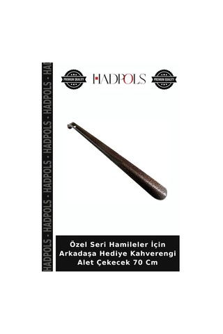 Hadpols Özel Seri Hamileler İçin Arkadaşa Hediye Kahverengi Alet Çekecek 70 Cm