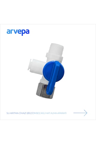 Arvepa Su Arıtma Cihazı 3/8 (Combo) İkili Hat Alma Aparatı - Ekstra Dayanıklı (Kendinden Vanalı)