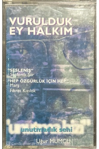 Plak Değildir Kaset Tir Vurulduk Ey Halkım Uğur Mumcu Kaset