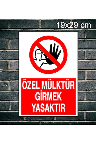 Özel Mülktür Girmek Yasaktır Metal Uyarı Levhası