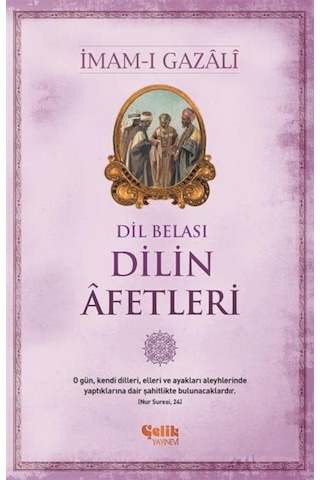 Dilin Afetleri - İmam-ı Gazali - Çelik Yayınevi