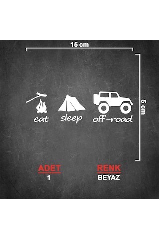 Eat Sleep Offroad Sticker - 4x4 Sticker - 15cmx5cm - Beyaz