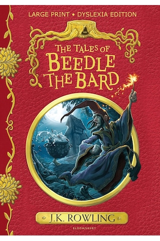 The Tales Of Beedle The Bard: Large Print Dyslexia Edition
