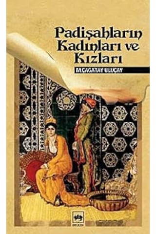 Padişahların Kadınları Ve Kızları + Kur'an'ın Anlattığı Tarih: Türkiye 2 + Marifetname 1-2 Ciltli - Kutulu Set