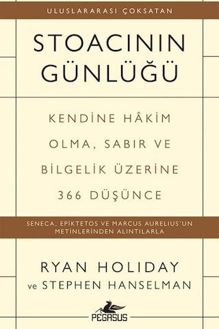 Stoacının Günlüğü: Kendine Hakim Olma, Sabır ve Bilgelik Üzerine