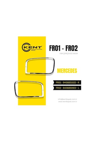 Kent Mercedes Axor Far Çerçevesi Sağ Sol Kent Mercedes Axor Far Çerçevesi Sağ Sol