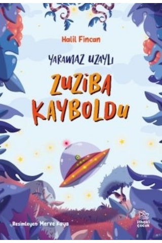 Zuziba Kayboldu/yaramaz Uzaylı 2 + Yaramaz Uzaylı