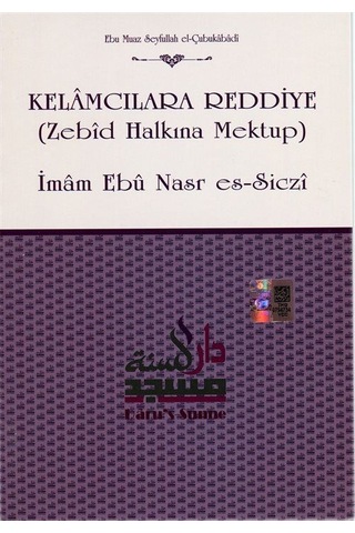 Kelamcılara Reddiye Zebid Halkına Mektup / İmam Ebu Nasr Es-...