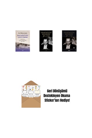 Boğaziçi Nin Gizli Tarihi + Fikrimizin Rehberi Ciltli + Fikrimizin Rehberi - Gazi Mustafa Kemal + Okuma Sticker'ları