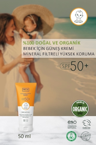 INCIA %100 Doğal Bebek Güneş Kremi Leke Karşıtı Mineral Filtreli Yüksek Koruma SPF 50+ UVA UVB 50 ML