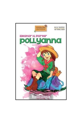 Pollyanna - Eleanor H. Porter - Epsilon Yayınevi