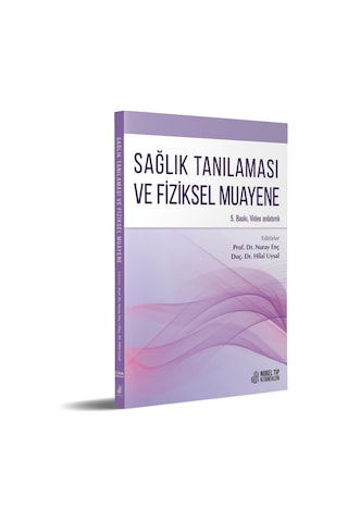 Sağlık Tanılaması Ve Fizik Muayene 5. Baskı Video Anlatımlı