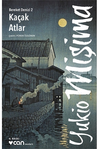 Kaçak Atlar - Yukio Mişima  - Can Yayınları
