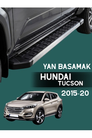 Hyundaı Tucson 2015-20 Arası Uyumlu Araç Yan Basamak