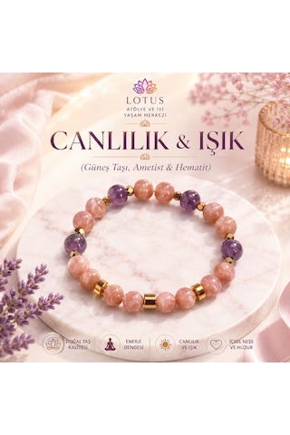 Canlılığın Işığı & Doğal Taş Bileklik Güneş Taşı, Ametist & Hematit Canlılık