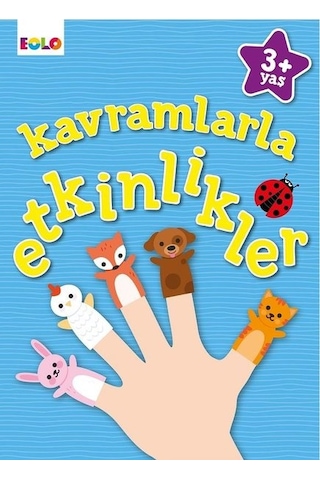 Kavramlarla Etkinlikler 3+Yaş - Figen Tığcı - Eolo