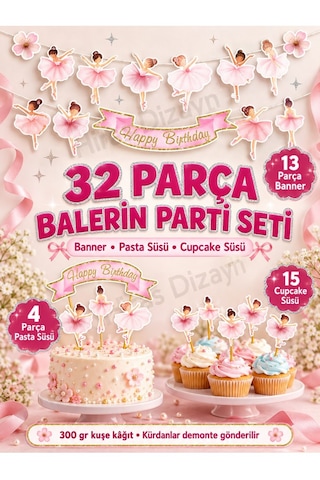 Hiras Dizayn Balerin Doğum Günü Süs Seti 32 Parça Banner Pasta Cupcake Standart