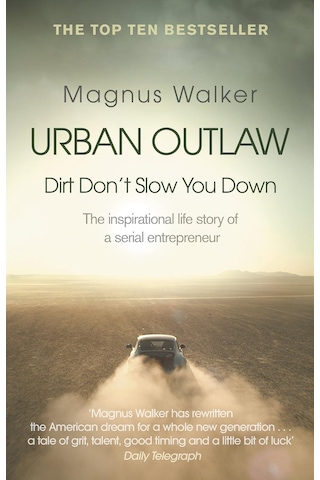 Urban Outlaw: Dirt Don't Slow You Down
