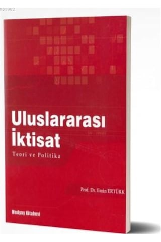 Uluslararası İktisat - Teori ve Politika - Emin Ertürk - Medyay Kitabevi