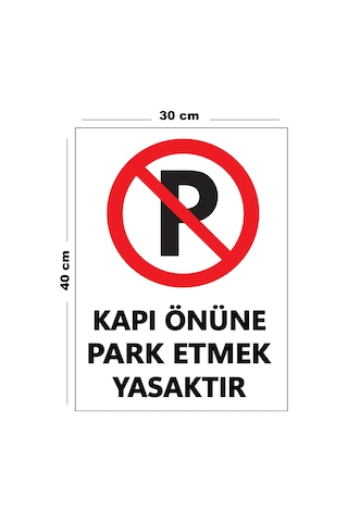 Metal Kapı Önüne Park Etmek Yasaktır 30 Cm X 40 Cm A3 Büyüklüğünde Uyarı Levhası Yönlendirme Tabela Metal Kapı Önüne Park Etmek Yasaktır 30 Cm X 40 Cm A3 Büyüklüğünde Uyarı Levhası Yönlendirme Tabela
