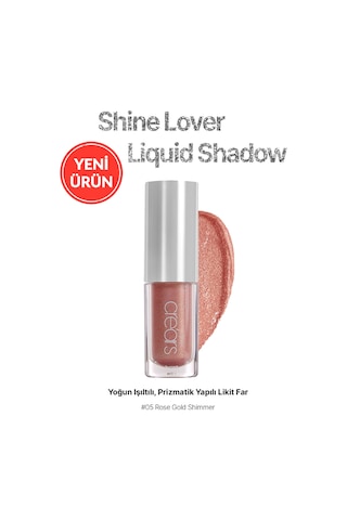 Yoğun Işıltılı, Prizmatik Yapılı Likit Far Cre'ars Shine Lover Liquid Shadow 05 Rose Gold Shimmer 93863208