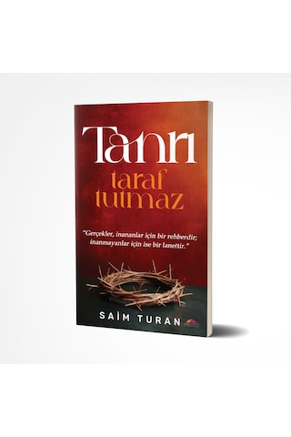 Tanrı Taraf Tutmaz - Saim Turan