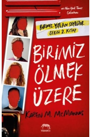 Birimiz Ölmek Üzere + Birimiz Yalan Söylüyor + Sadece Ölüler Sır Tutabilir