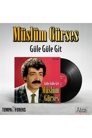 Müslüm Gürses Güle Güle Git