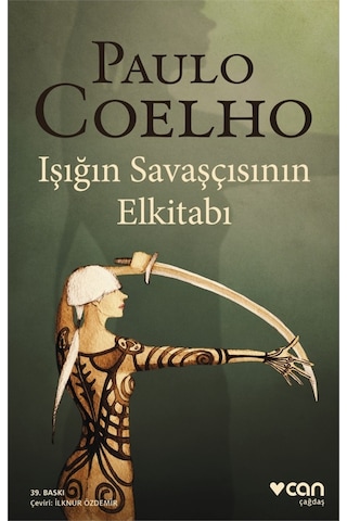 Işığın Savaşçısının El Kitabı - Paulo Coelho - Can Yayınları