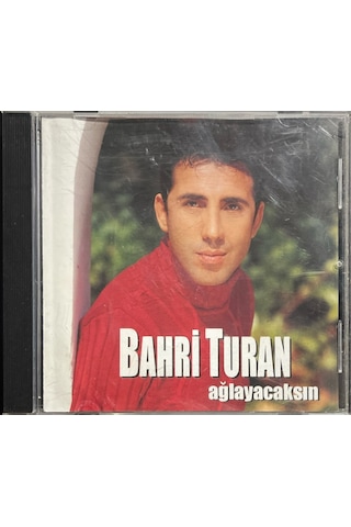 Müzik Cd'sidir Plak Değildir Cd Bahri Turan Ağlayacaksın Cd