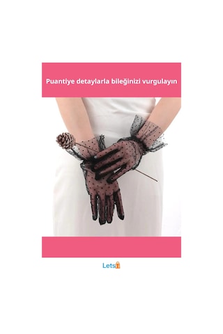 Letsii Şık Kısa Güpürlü Siyah Puantiyeli Tül Eldiven Çok Renkli