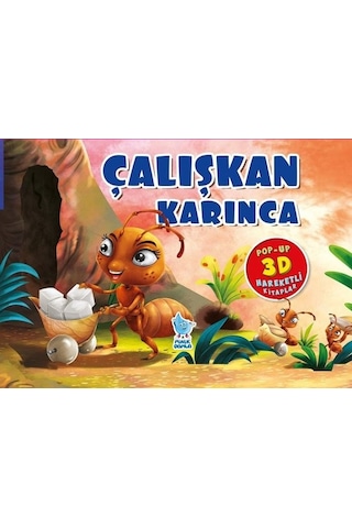 Çalışkan Karınca - Pop-Up 3D Hareketli Kitap- Minik Damla