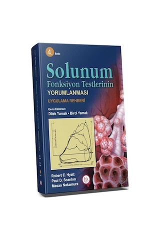 Solunum Fonksiyon Testlerinin Yorumlanması Uygulama Rehberi