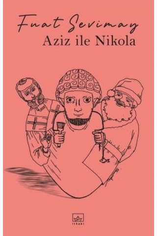 Bata Çıka + Ara Nağme + Aziz İle Nikola