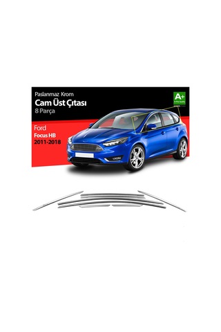 S-Dizayn  Ford Focus 3 Hb Krom Cam Üst Çıtası 8 Prç 2011-2018