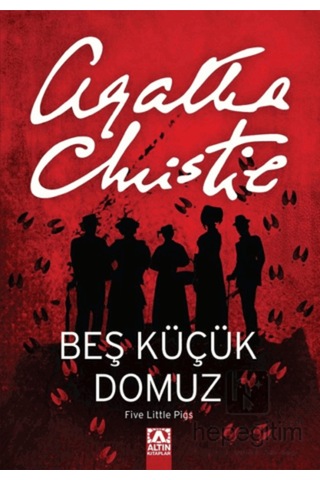Beş Küçük Domuz-Agatha Christie