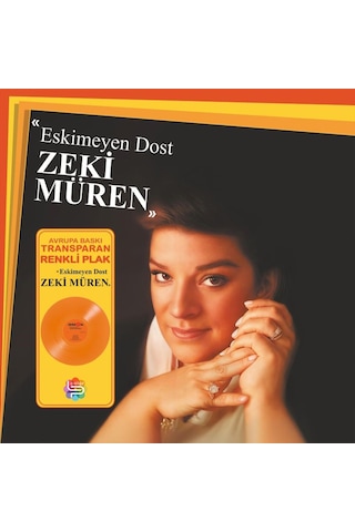 Zeki Müren - Eskimeyen Dost Renkli Plak
