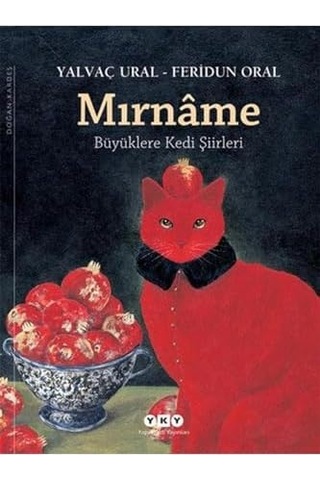 Mırnâme - Büyüklere Kedi Şiirleri