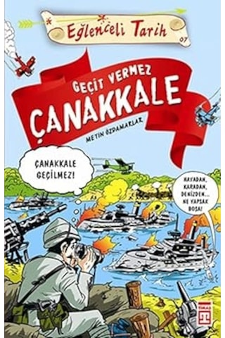 Geçit Vermez Çanakkale - Eğlenceli Tarih + Marifetname 1-2 Ciltli - Kutulu Set