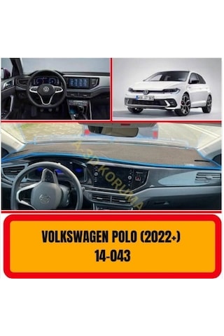 VOLKSWAGEN POLO 2022 + ÖN GÖĞÜS / PANEL /  TORPİDO KORUMASI - KILIFI - HALISI